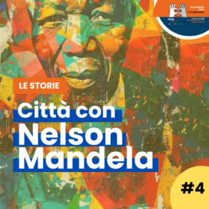 4°- Intervista a Salvatore Marra - Città con Nelson Mandela storie dei protagonisti raccolte da RadUni nell’ambito delle attività della XXII Settimana di azione contro il razzismo da parte dell’UNAR